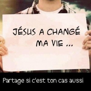 Jesus a changé ma vie