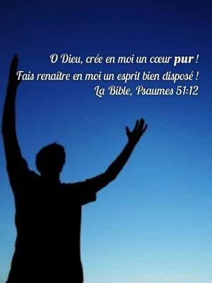 O Dieu crée en moi un coeur pur!