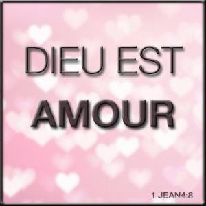 "Et nous, nous avons connu l'amour que Dieu nous porte et nous y avons cru. Dieu est amour: celui qui demeure dans l'amour demeure en Dieu, et Dieu demeure en Lui.' La Bible, 1 Jean 4:16