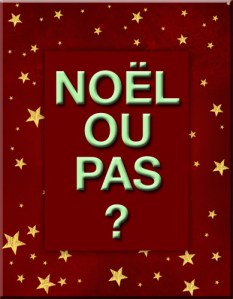 Noël ou pas ?