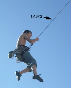 "Or sans la foi il est impossible de lui être agréable; car il faut que celui qui s'approche de Dieu croie que Dieu existe, et qu'il est le rémunérateur de ceux qui le cherchent." la Bible, Hébreux 11:6