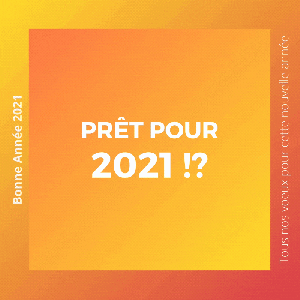 Clique sur l'image pour l'agrandir ! Bonne Année 2021